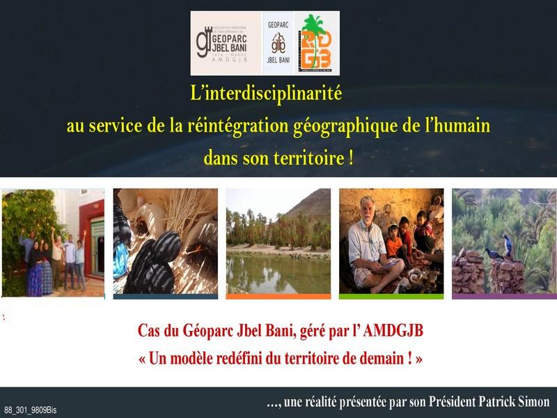 L'interdisciplinarité au service de la réintégration géographique de l'humain dans son territoire ! Cas du géoparc Jbel Bani géré par l'AMDGJB