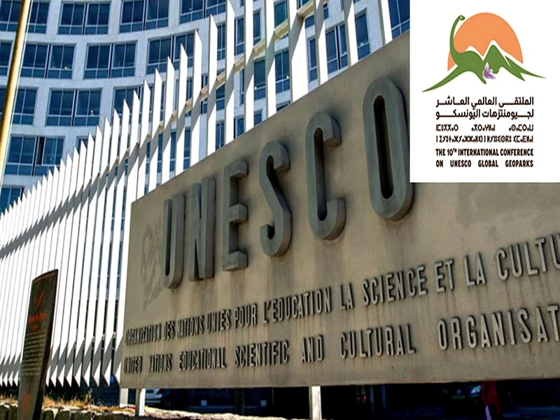 Conférence internationale des géoparcs de l’Unesco : Le Maroc abrite la 10ème édition en septe