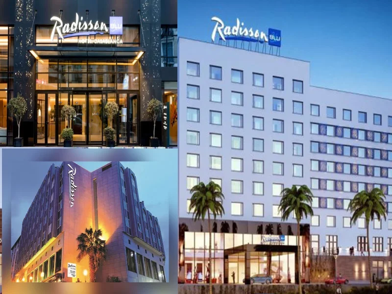 Expansion Ambitieuse : Le Radisson Hotel Group Vise à Doubler sa Présence au Maroc d'Ici 2030