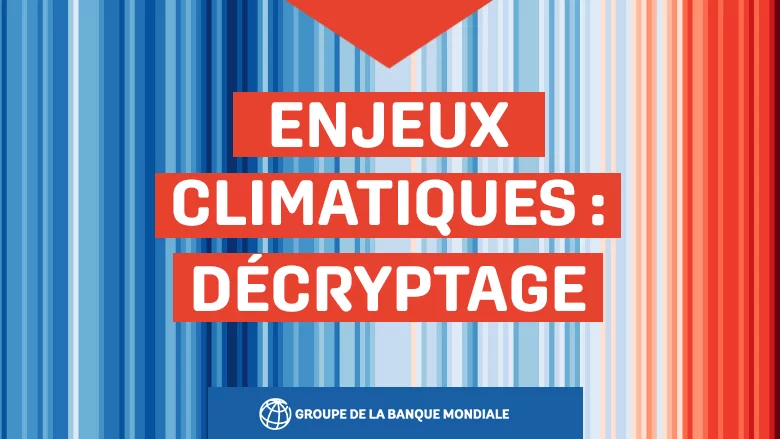 Ce qu’il faut savoir sur le changement climatique et la sécheresse