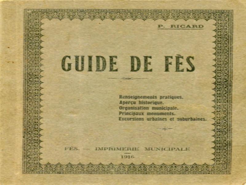 Un guide pour Fes, datant de 1916 !