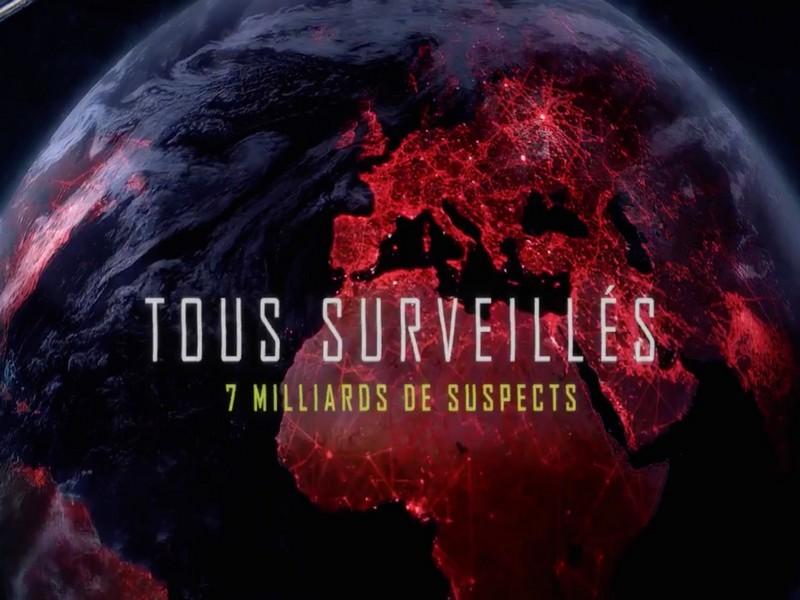 Tous surveillés - 7 milliards de suspects : le documentaire de Arte à voir absolument
