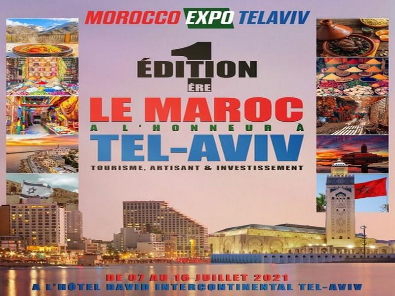 Le Maroc à l'honneur à Tel Aviv Tourisme, Artisanat & investissement